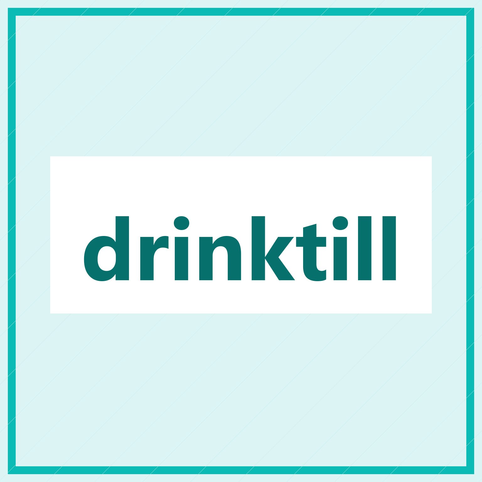 drinktill